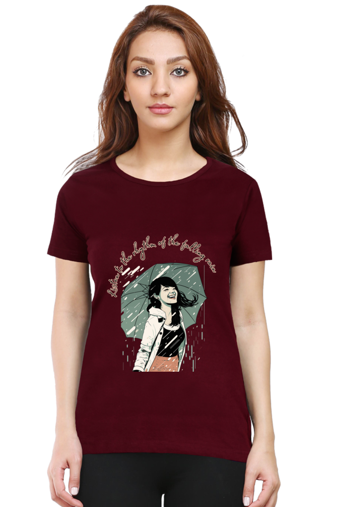 Listen to the rhytm of the falling rain - Womens T-Shirt